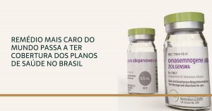 Medicamento mais caro do mundo passa a ter cobertura dos planos de saúde no Brasil